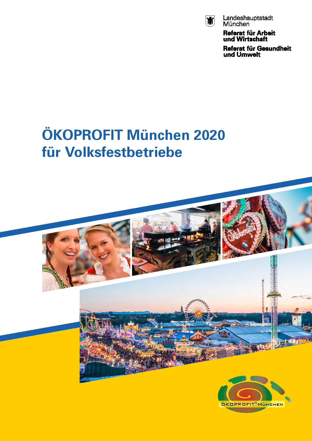 ÖKOPROFIT für Volksfestbetriebe 2020 – Landeshauptstadt München – Referat  für Arbeit und Wirtschaft